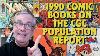 1990 Comic Books On The Cgc Population Report