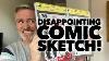 Disappointing Artist Sketch From A Comic Con Graded By Cbcs And Unboxed