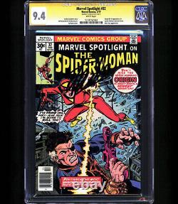 Marvel Spotlight #32 CGC 9.4 Stan Lee Signed SS 1ST SPIDER-WOMAN 1977 NM Comic
