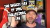 The Worst Day Of This Collectors Life