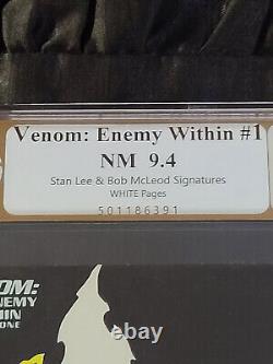 Venom Enemy Within #1 Glow in Dark PGX (? CGC) 9.4 SIGNED STAN LEE & McLeod
