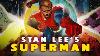 What If Stan Lee Created Superman